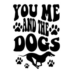 You Me And The Dogs svg