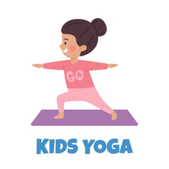 Cute girl standing in yoga pose, happy little kid doing yoga exercise, cartoon children healthy lifestyle vector poster