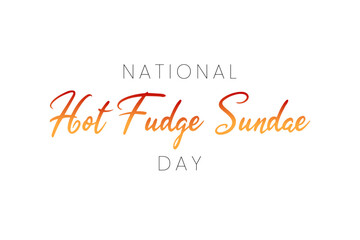 National Hot Fudge Sundae Day vector illustration on July 25. Important day