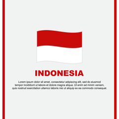 Indonesia Flag Background Design Template. Indonesia Independence Day Banner Social Media Post. Indonesia Cartoon