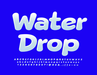 Vector eco icon Water Drop. Stylish Glossy Font. Creative set of Alphabet Letters and Numbers