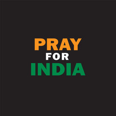 Pray for India Train accident, Aircraft crashes, Flood Affected banner , poster and with text Pray for India vector illustration. 
