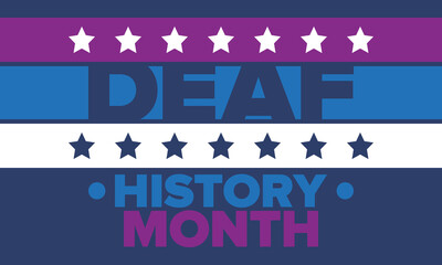 National Deaf History Month. Celebrated from March through April in United States. In honour of the achievement of the deaf and hard of hearing. Poster, postcard, banner. Vector illustration