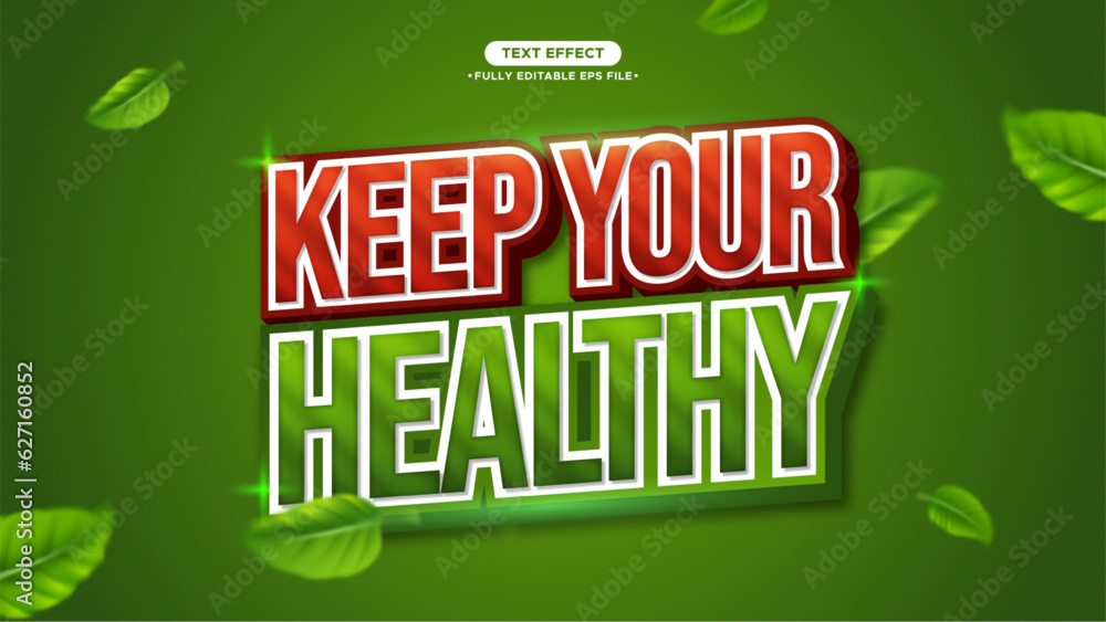 Poster keep healthy 3d glow vector text effect with leaf around element and fully editable