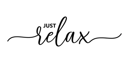 Foto op Plexiglas just relax . typography for t shirt design, tee print, applique, fashion slogan, badge, label clothing, jeans, or other printing products. Vector illustration © afzaal