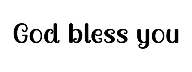 Vector illustration of the phrase God bless you