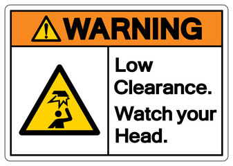 Warning Low Clearance Watch your Head Symbol ,Vector Illustration, Isolate On White Background Label. EPS10