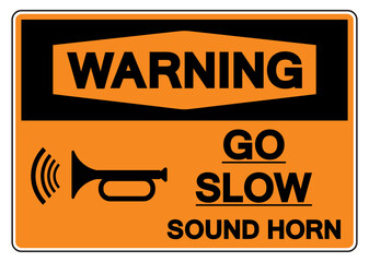 Warning Go Slow Sound Horn Symbol Sign, Vector Illustration, Isolated On White Background Label .EPS10