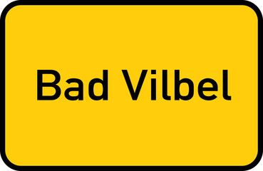 City sign of Bad Vilbel - Ortsschild von Bad Vilbel