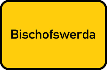 City sign of Bischofswerda - Ortsschild von Bischofswerda