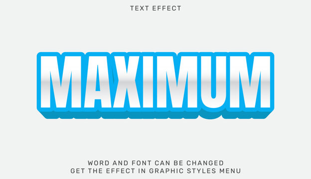 Maximum text effect template in 3d design. Text emblem for advertising, branding, business logo