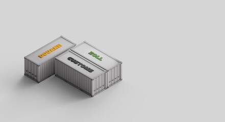 High quality illustration of the three standard size containers. Rendered illustration of the containers with the signs related to customs, shipping and logistics. Duty free goods. Customs violation.
