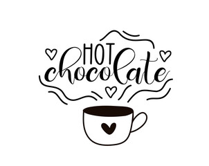 Hot chocolate. Vector logo word. Design poster, flyer, banner, menu cafe. Hand drawn calligraphy text. Typography chocolate logo. Signboard icon hot chocolate. Black and white illustration with cup.
