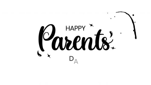 Animation showing black letters on a white background wishing Happy Parents' Day from around the world. 4k video quality.