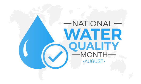 National water quality month is observed every year in august. August is national water quality month. Vector template for banner, greeting card, poster with background. Vector illustration.
