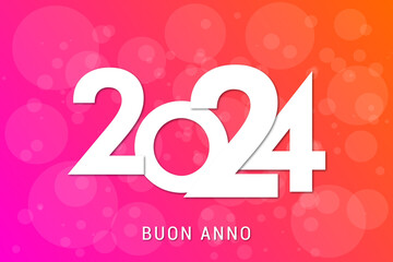 felice anno nuovo - buon anno 2024	