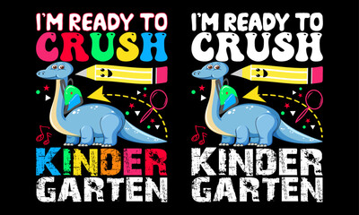 I’m Ready Crush 2nd Grade Happy First Day of School Life Design, 100 Days of School Life t-shirt Design.
