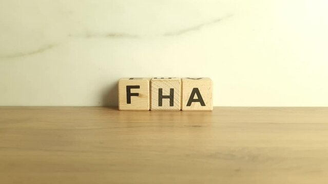 FHA abbreviation from wooden blocks. Federal Housing Administration acronym
