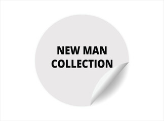 New man collection round sticker sign. New man collection circle sticker banner, badge symbol vector illustration.
