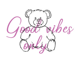 teddy bear with positive slogan doodle