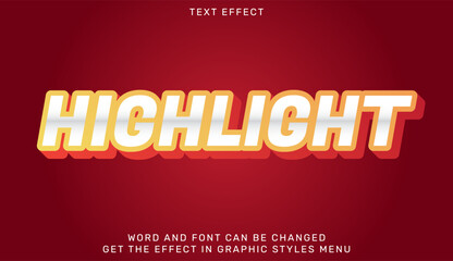 Highlight text effect template in 3d design. Text emblem for advertising, branding, business logo