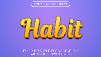Habit editable text effect. Editable text style effect