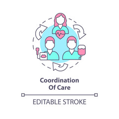Coordination of care concept icon. Healthcare professional. Information sharing. Emergency team. Medical clinic abstract idea thin line illustration. Isolated outline drawing. Editable stroke