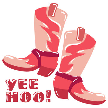 A poster with a picture of shoes and the inscription yee hoo. Colorful pink illustration. Print on a T-shirt with an image of the Wild West or a poster design. A dangerous wild girl Boots in the dance