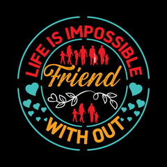 Happy Friendship Day T-shirt Design, Friends Forever,