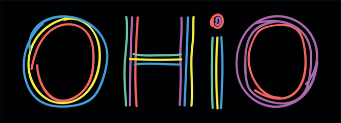 OHIO. Isolate neon doodle lettering text, multi-colored curved neon lines, felt-tip pen or pensil. US American state OHIO for banner, t-shirts, mobile apps, typography, web resources