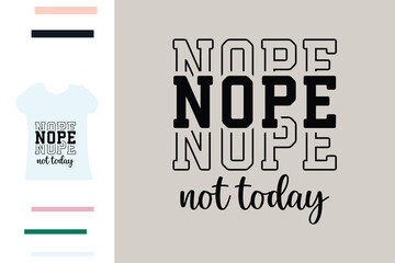 Not Adulting Today t shirt design