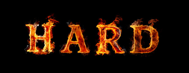 The word: "Hard" consisting of burning letters. Flaming text. Hot fire text effect template