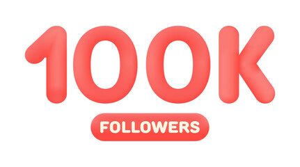 100K followers thank you 3d red numbers. Vector illustration 3d numbers for social media 100000 followers, Thanks followers, blogger celebrates subscribers, likes
