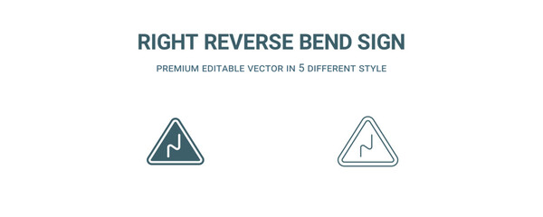 right reverse bend sign icon. Filled and line right reverse bend sign icon from traffic signs collection. Outline vector isolated on white background. Editable right reverse bend sign symbol