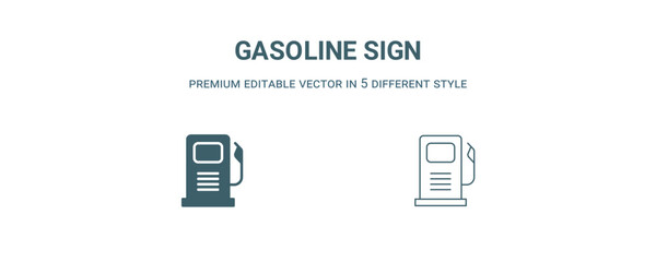 gasoline sign icon. Filled and line gasoline sign icon from traffic signs collection. Outline vector isolated on white background. Editable gasoline sign symbol