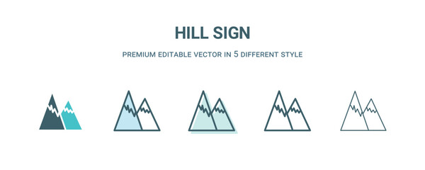 hill sign icon in 5 different style. Outline, filled, two color, thin hill sign icon isolated on white background. Editable vector can be used web and mobile