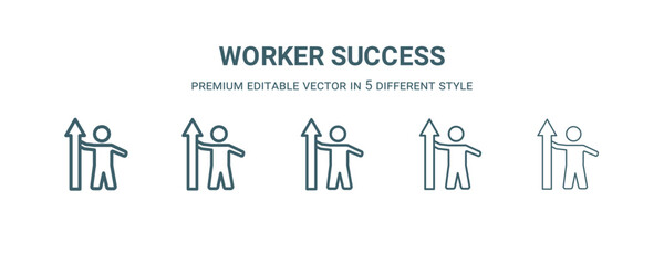 worker success icon in 5 different style. Thin, light, regular, bold, black worker success icon isolated on white background.