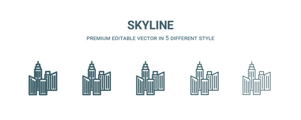 Fototapeta premium skyline icon in 5 different style.Thin, light, regular, bold, black skyline icon isolated on white background. Editable vector