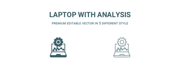 laptop with analysis icon. Filled and line laptop with analysis icon from business and analytics collection. Outline vector isolated on white background. Editable laptop with analysis symbol