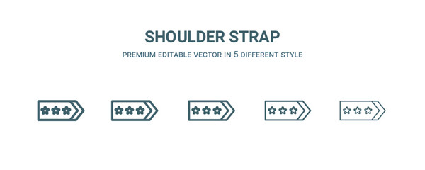 shoulder strap icon in 5 different style. Thin, light, regular, bold, black shoulder strap icon isolated on white background.