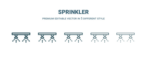 sprinkler icon in 5 different style. Thin, light, regular, bold, black sprinkler icon isolated on white background. - obrazy, fototapety, plakaty