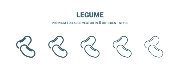 legume icon in 5 different style. Thin, light, regular, bold, black legume icon isolated on white background.