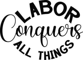 Labor Conquers All Things SVG