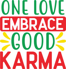 One love embrace good karma