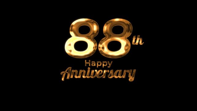 Animated text happy anniversary  88th gold 4K, birthday, celebration, moment, gold moment