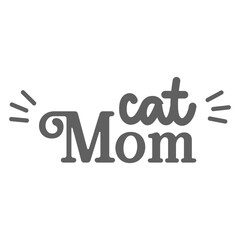 Cat mom. Lettering text design for cat lovers with cat ears and whiskers.