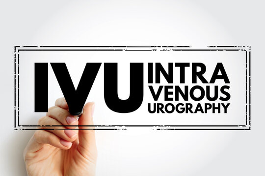 IVU intravenous urography - X-ray exam of your urinary tract, acronym text stamp concept background