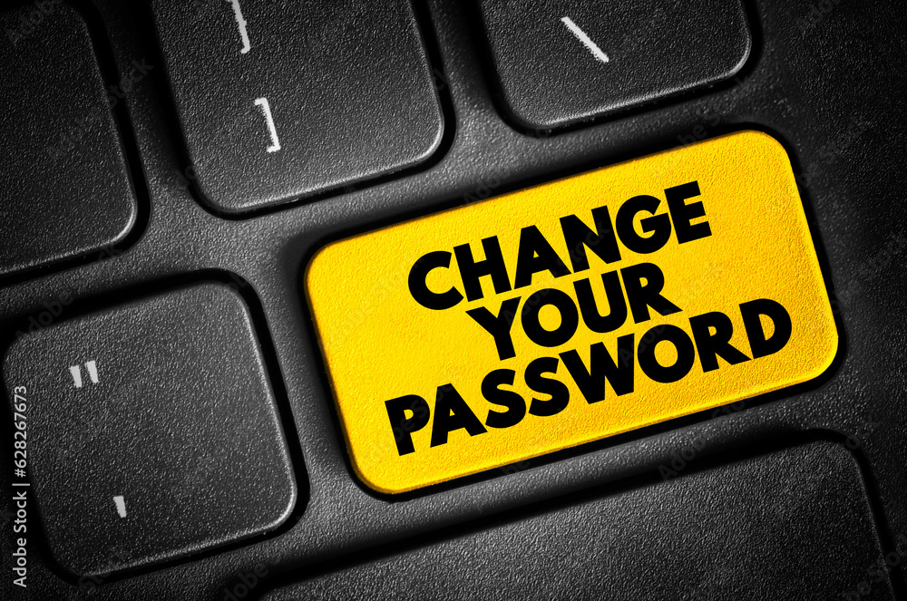 Poster change your password text button on keyboard, concept background