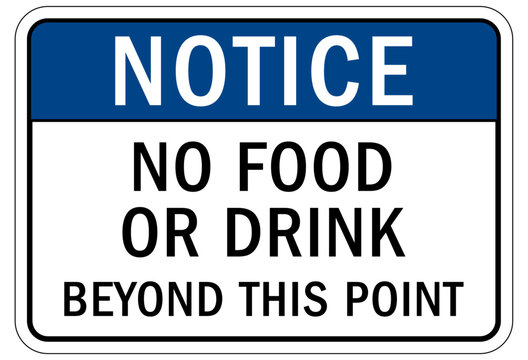 No food or drink allowed warning sign and labels