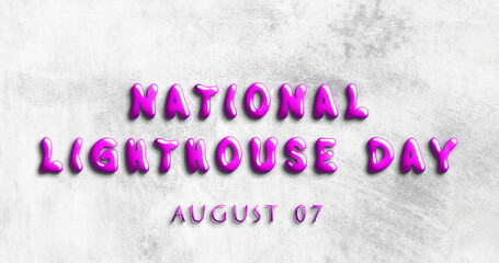 Happy National Lighthouse Day, August 07. Calendar of August Water Text Effect, design